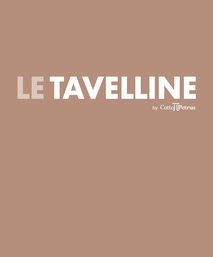 New Collection Le Tavelline